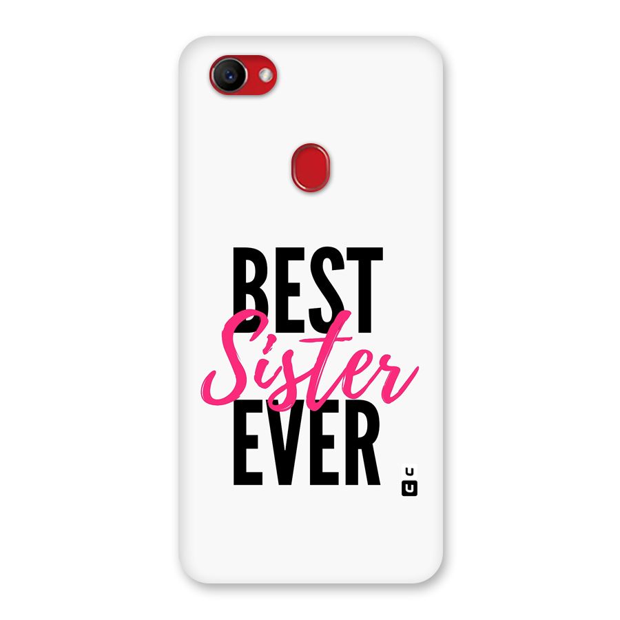Best Sister Ever Back Case for Oppo F7