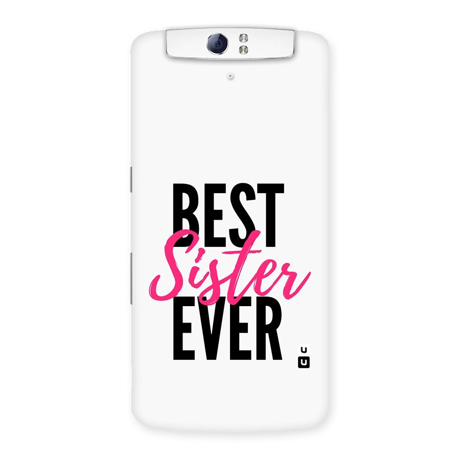 Best Sister Ever Back Case for Oppo N1