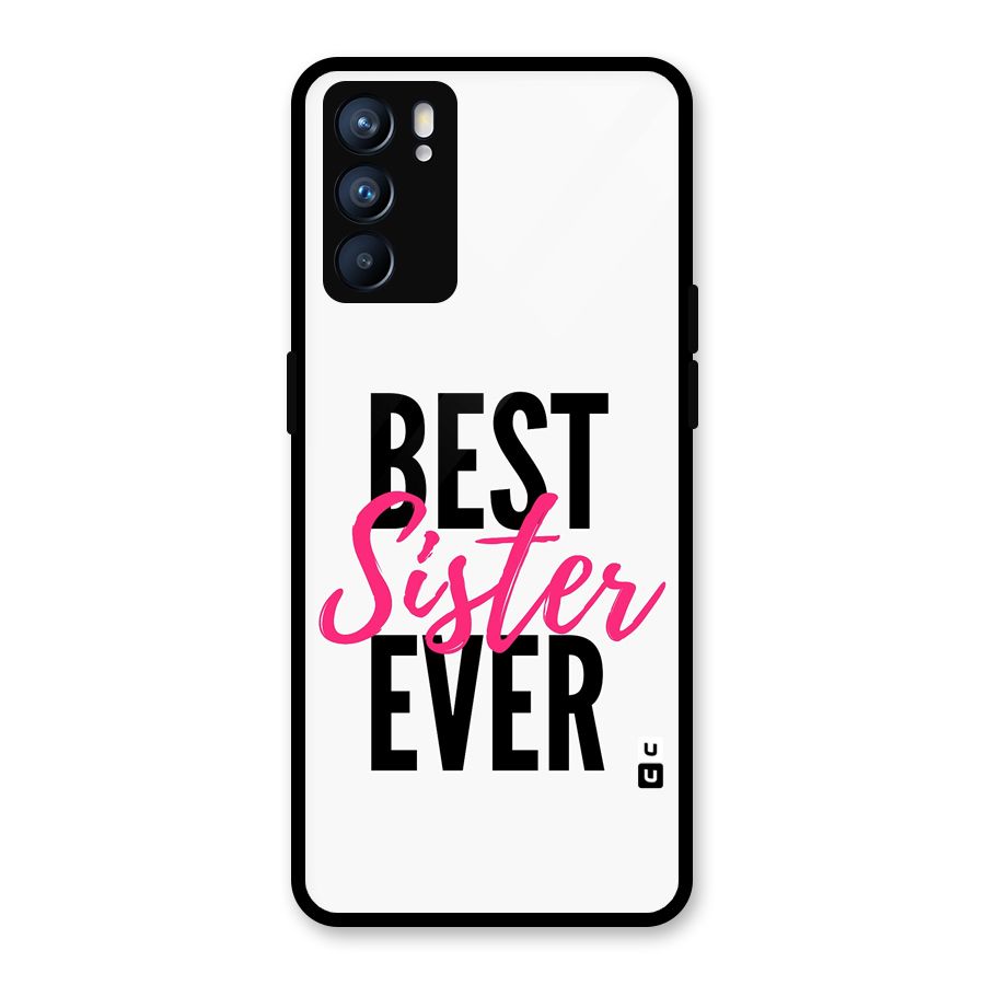 Best Sister Ever Glass Back Case for Oppo Reno6 5G
