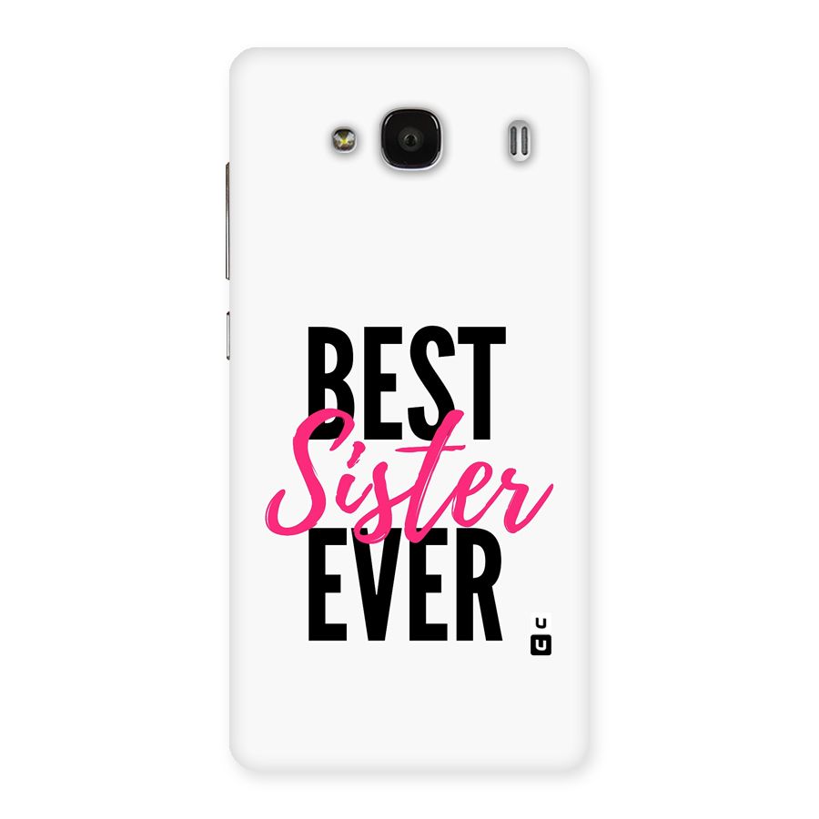 Best Sister Ever Back Case for Redmi 2s