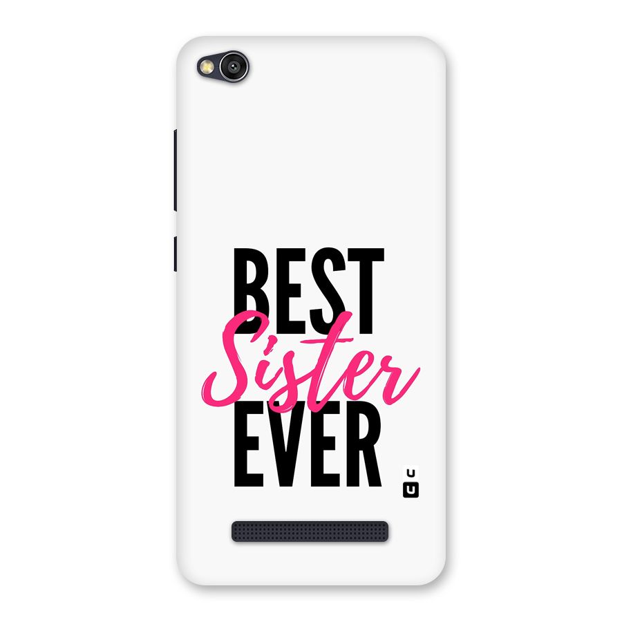 Best Sister Ever Back Case for Redmi 4A