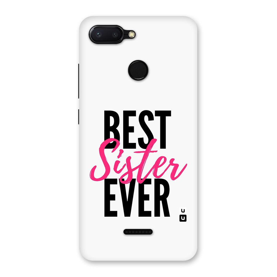 Best Sister Ever Back Case for Redmi 6