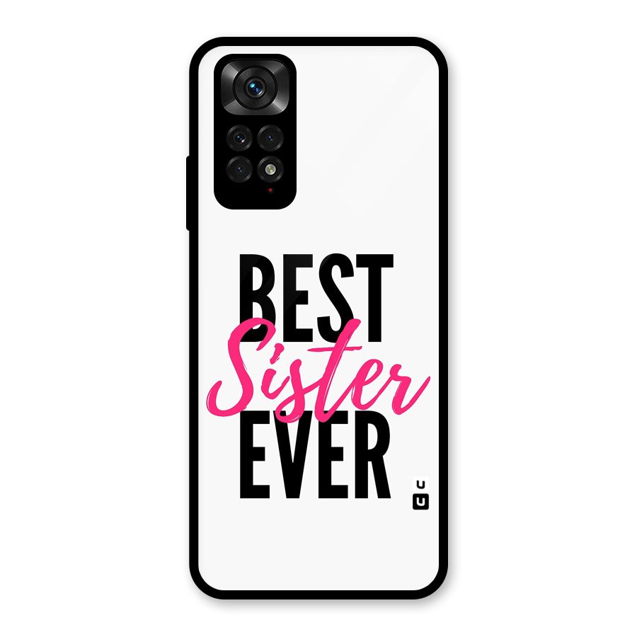 Best Sister Ever Glass Back Case for Redmi Note 11
