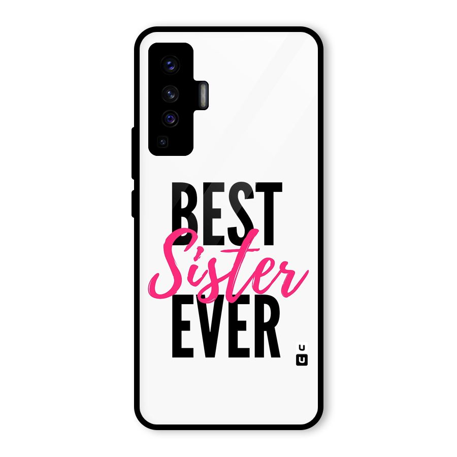Best Sister Ever Glass Back Case for Vivo X50