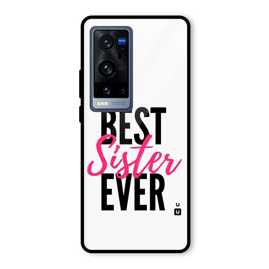 Best Sister Ever Glass Back Case for Vivo X60 Pro Plus