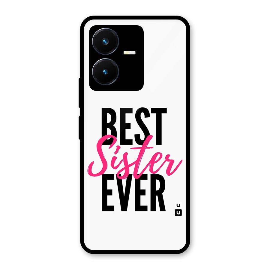 Best Sister Ever Glass Back Case for Vivo Y22s