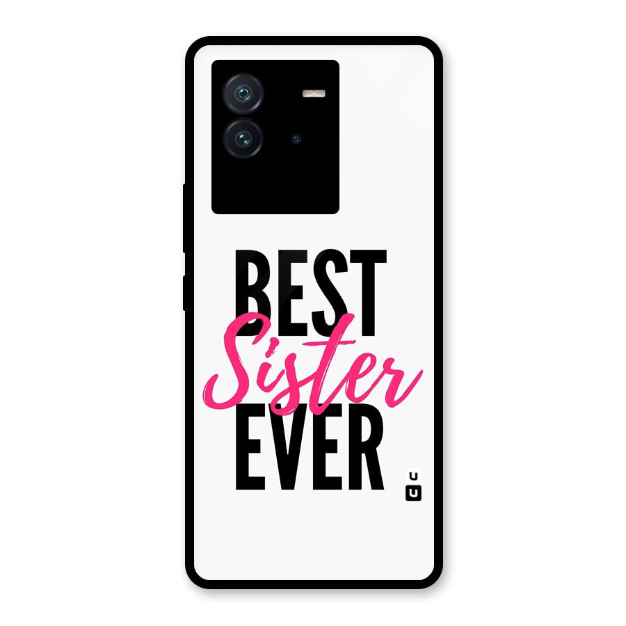 Best Sister Ever Glass Back Case for Vivo iQOO Neo 6 5G