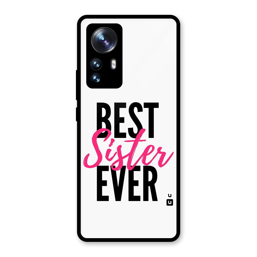Best Sister Ever Glass Back Case for Xiaomi 12 Pro