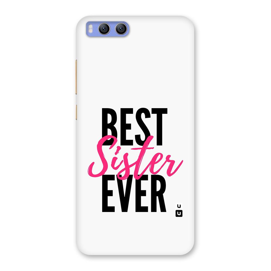 Best Sister Ever Back Case for Xiaomi Mi 6
