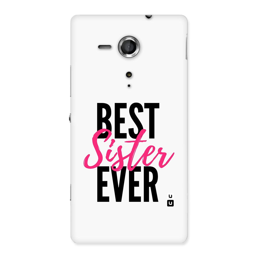 Best Sister Ever Back Case for Xperia Sp