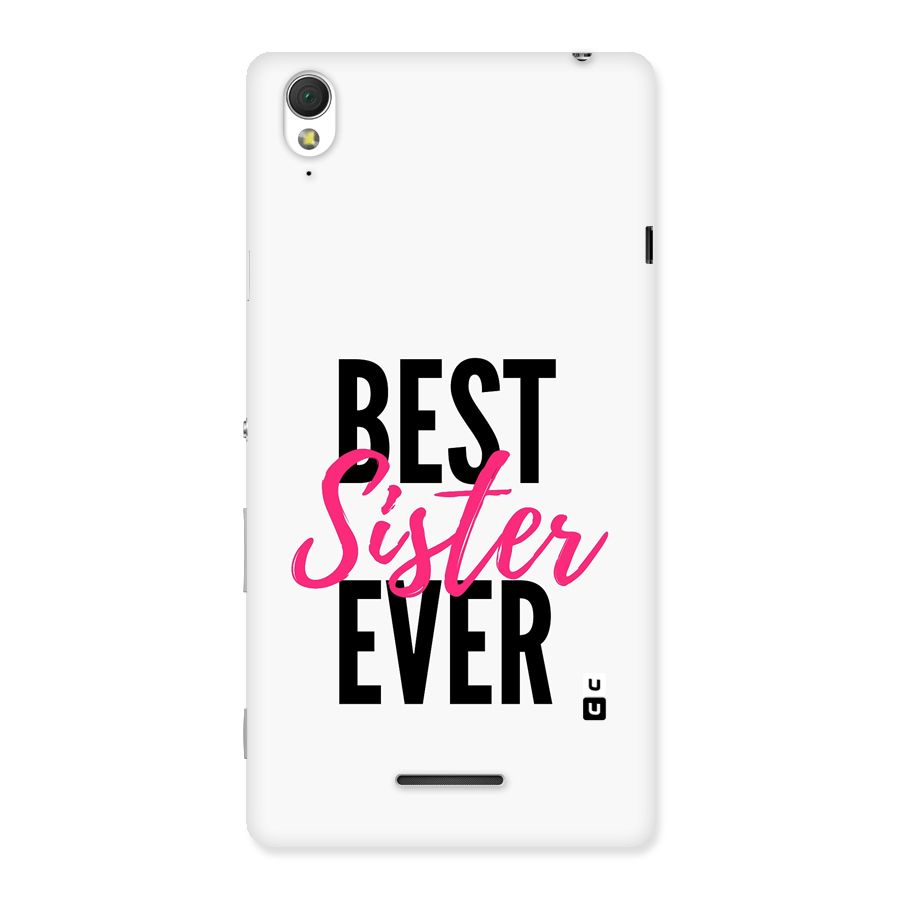 Best Sister Ever Back Case for Xperia T3