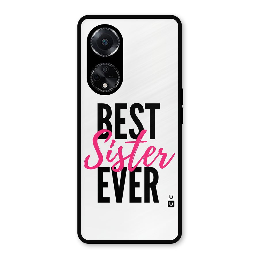 Best Sister Ever Metal Back Case for Oppo F23