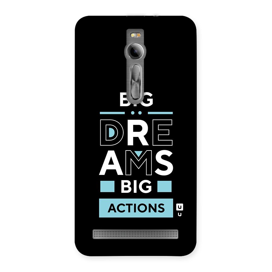 Big Dreams Big Actions Back Case for Asus Zenfone 2
