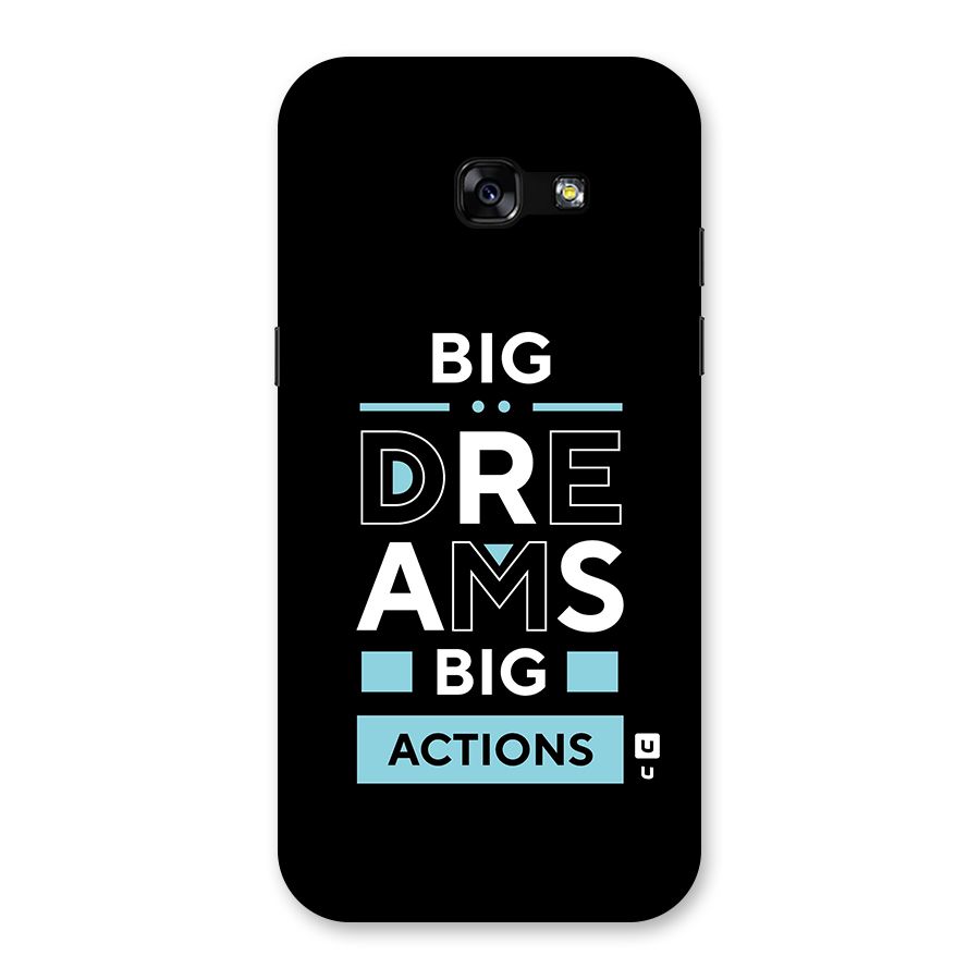 Big Dreams Big Actions Back Case for Galaxy A5 2017