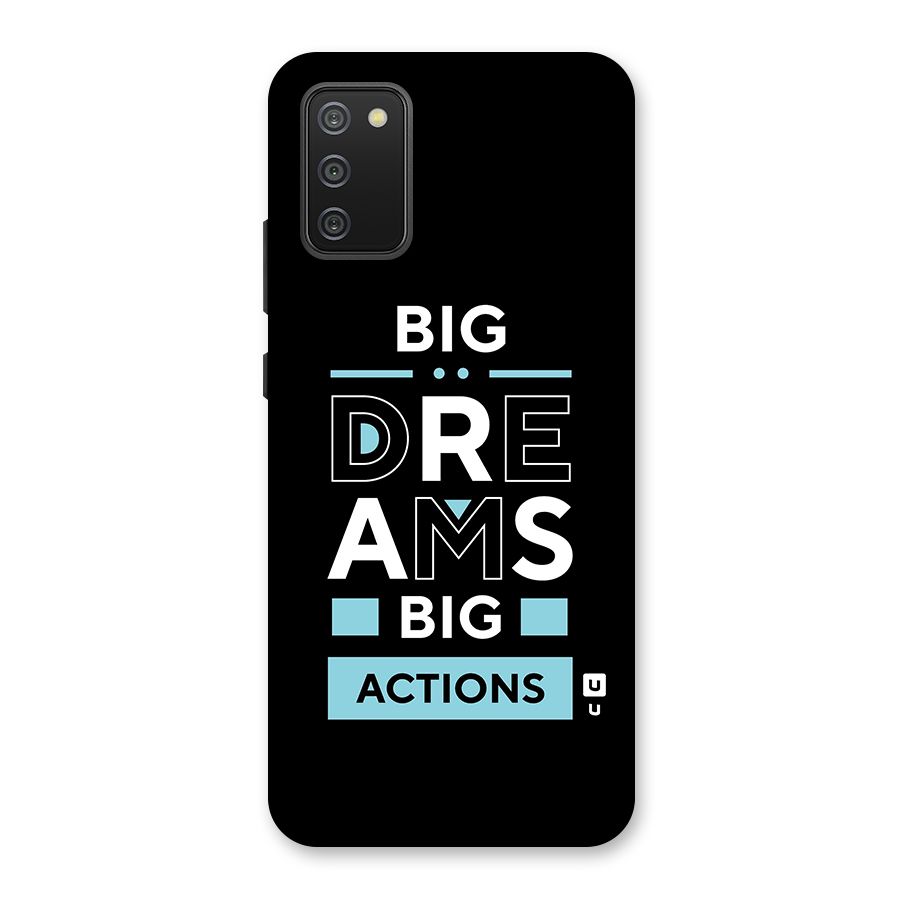 Big Dreams Big Actions Back Case for Galaxy M02s