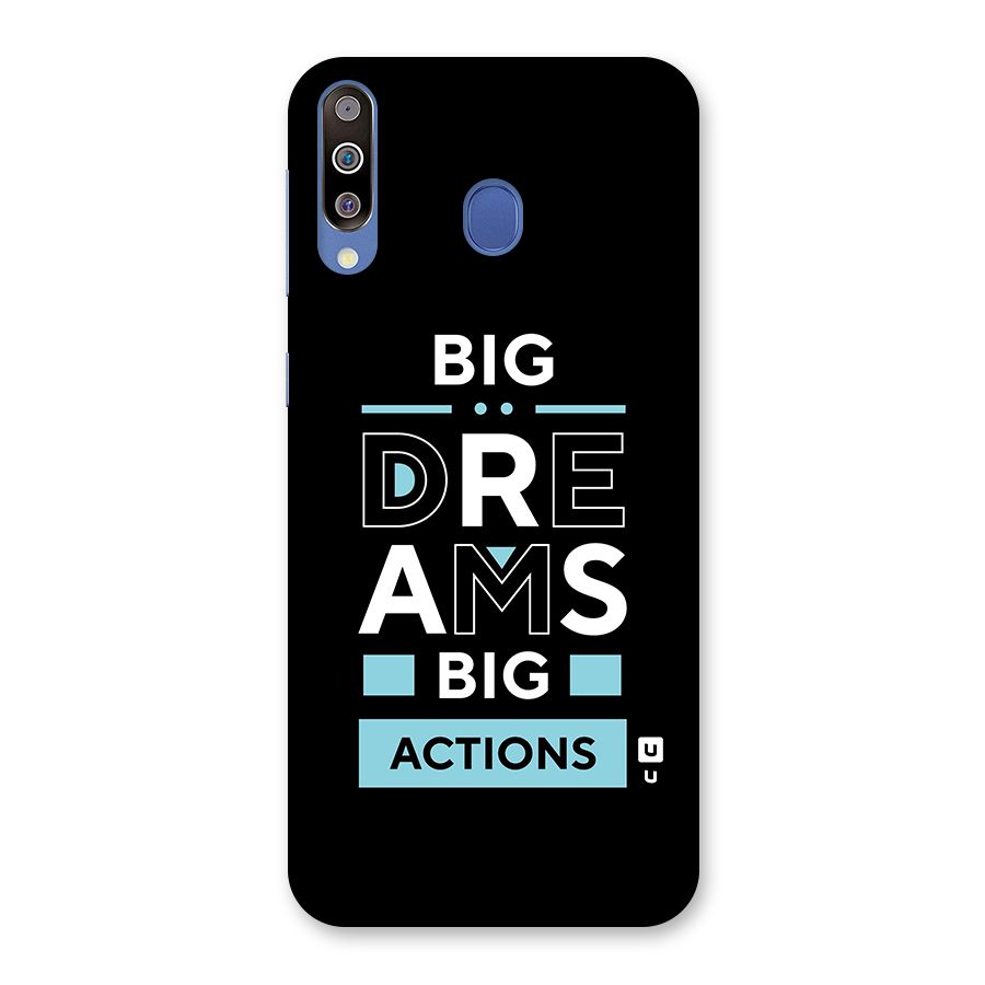 Big Dreams Big Actions Back Case for Galaxy M30