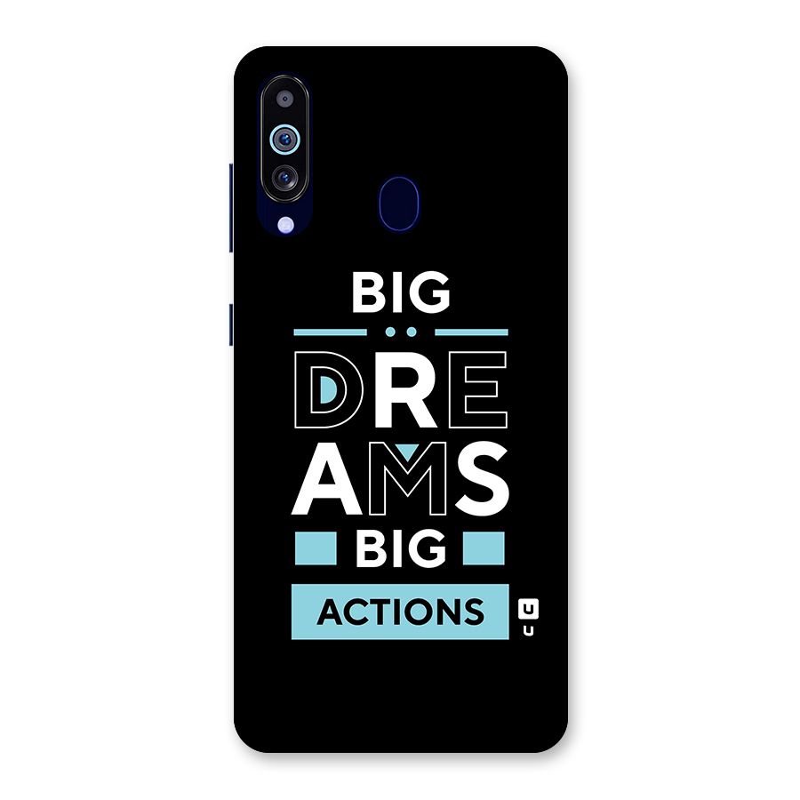 Big Dreams Big Actions Back Case for Galaxy M40