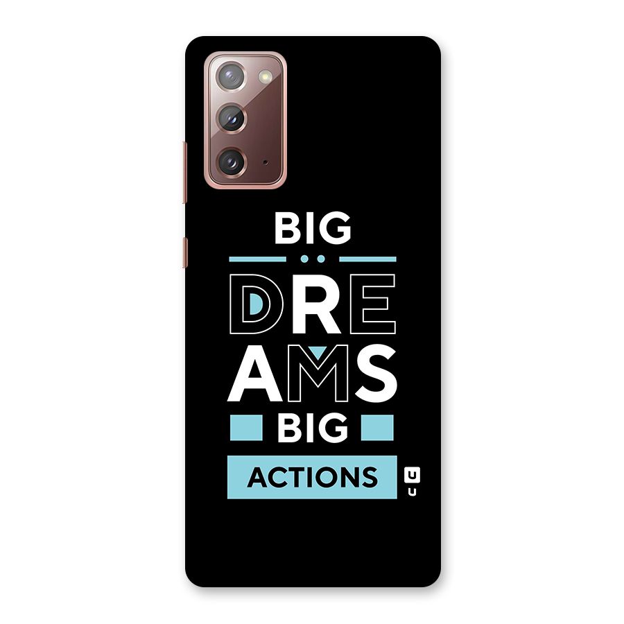 Big Dreams Big Actions Back Case for Galaxy Note 20