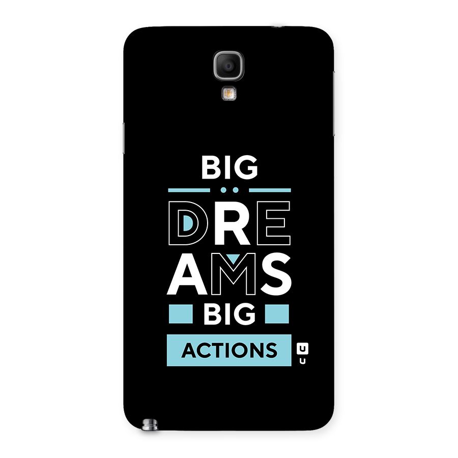 Big Dreams Big Actions Back Case for Galaxy Note 3 Neo