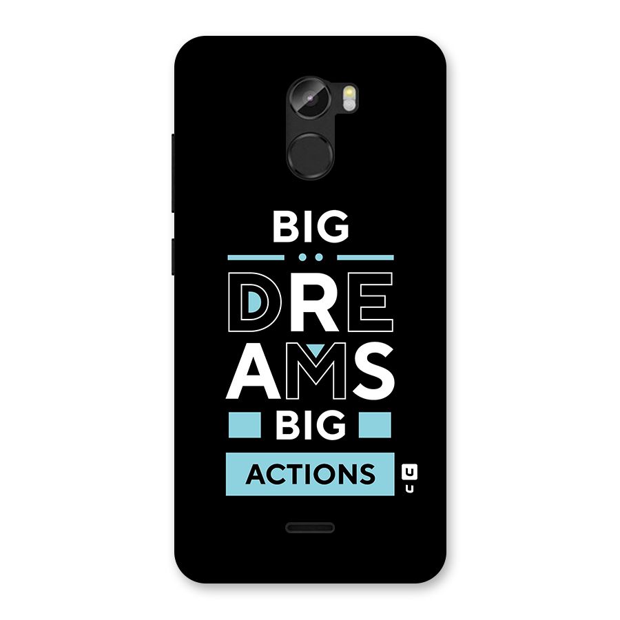 Big Dreams Big Actions Back Case for Gionee X1