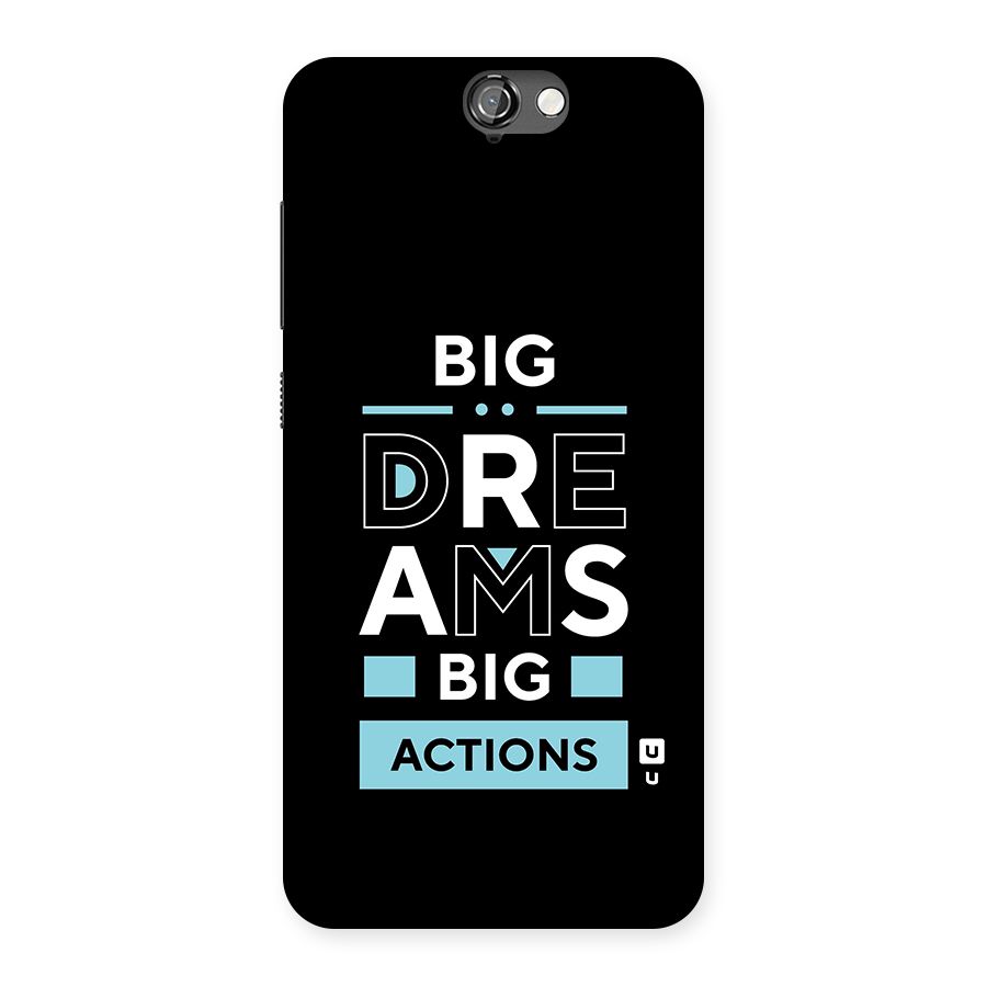 Big Dreams Big Actions Back Case for HTC One A9