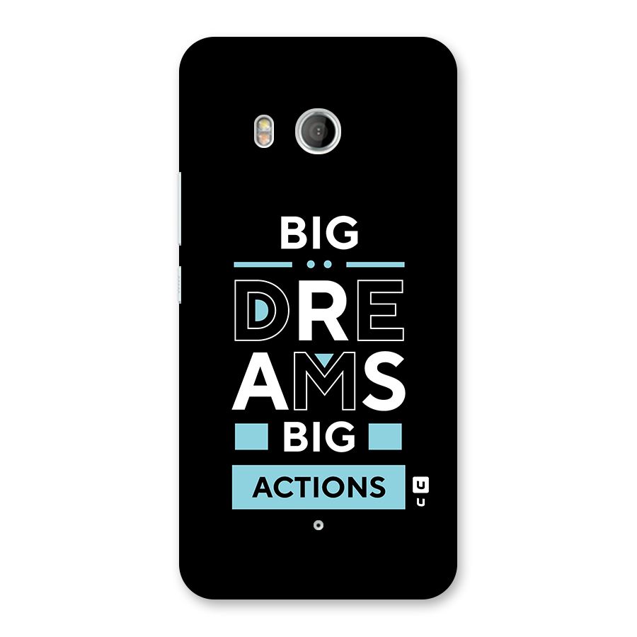 Big Dreams Big Actions Back Case for HTC U11