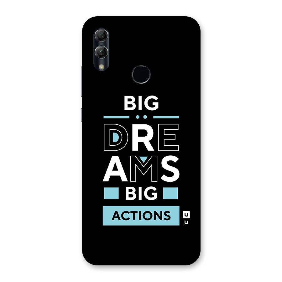 Big Dreams Big Actions Back Case for Honor 10 Lite