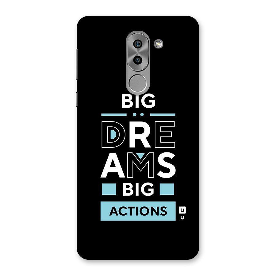 Big Dreams Big Actions Back Case for Honor 6X