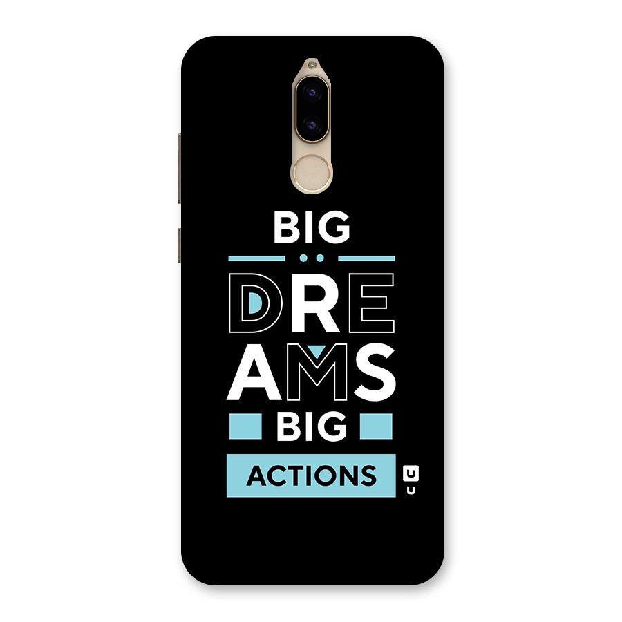 Big Dreams Big Actions Back Case for Honor 9i