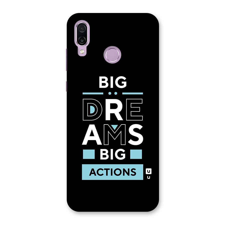 Big Dreams Big Actions Back Case for Honor Play