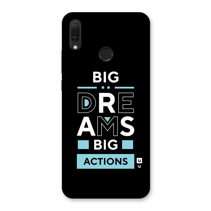 Big Dreams Big Actions Back Case for Huawei Y9 (2019)