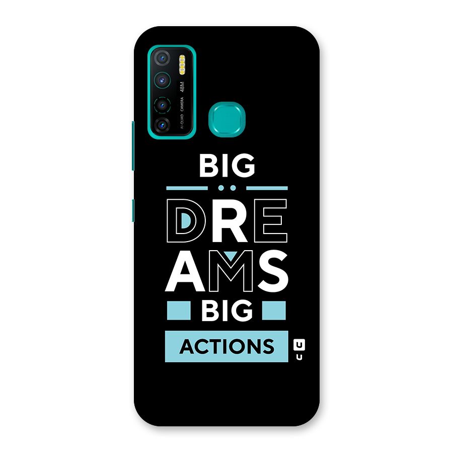 Big Dreams Big Actions Back Case for Infinix Hot 9 Pro