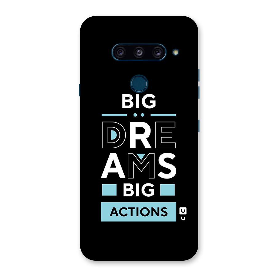 Big Dreams Big Actions Back Case for LG  V40 ThinQ