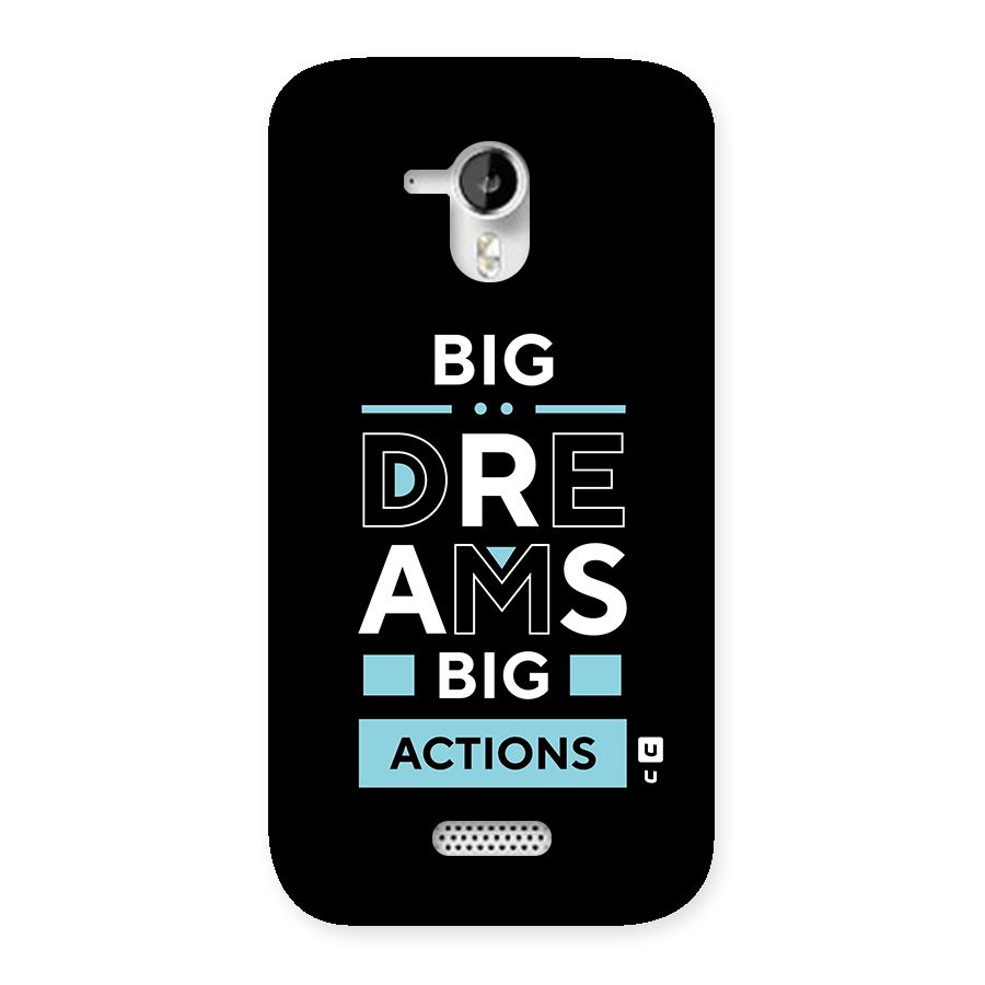 Big Dreams Big Actions Back Case for Micromax Canvas HD A116