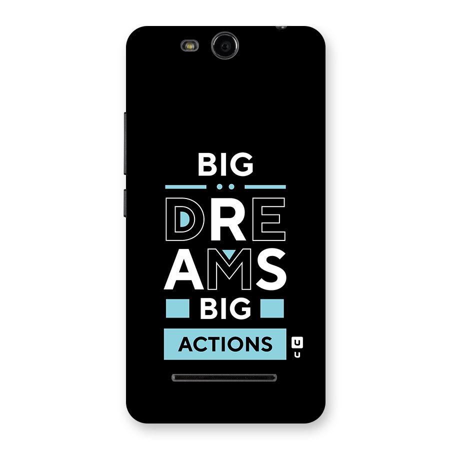 Big Dreams Big Actions Back Case for Micromax Canvas Juice 3 Q392