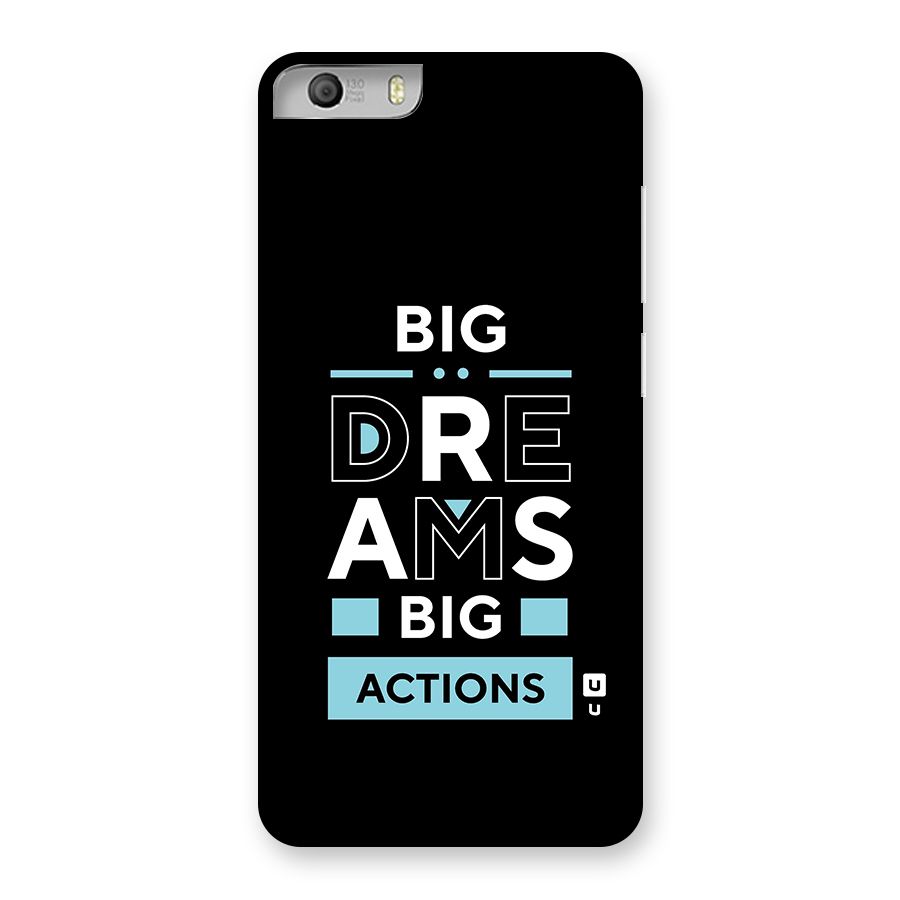 Big Dreams Big Actions Back Case for Micromax Canvas Knight 2