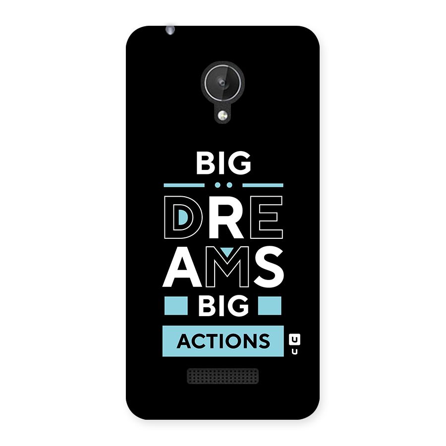 Big Dreams Big Actions Back Case for Micromax Canvas Spark Q380