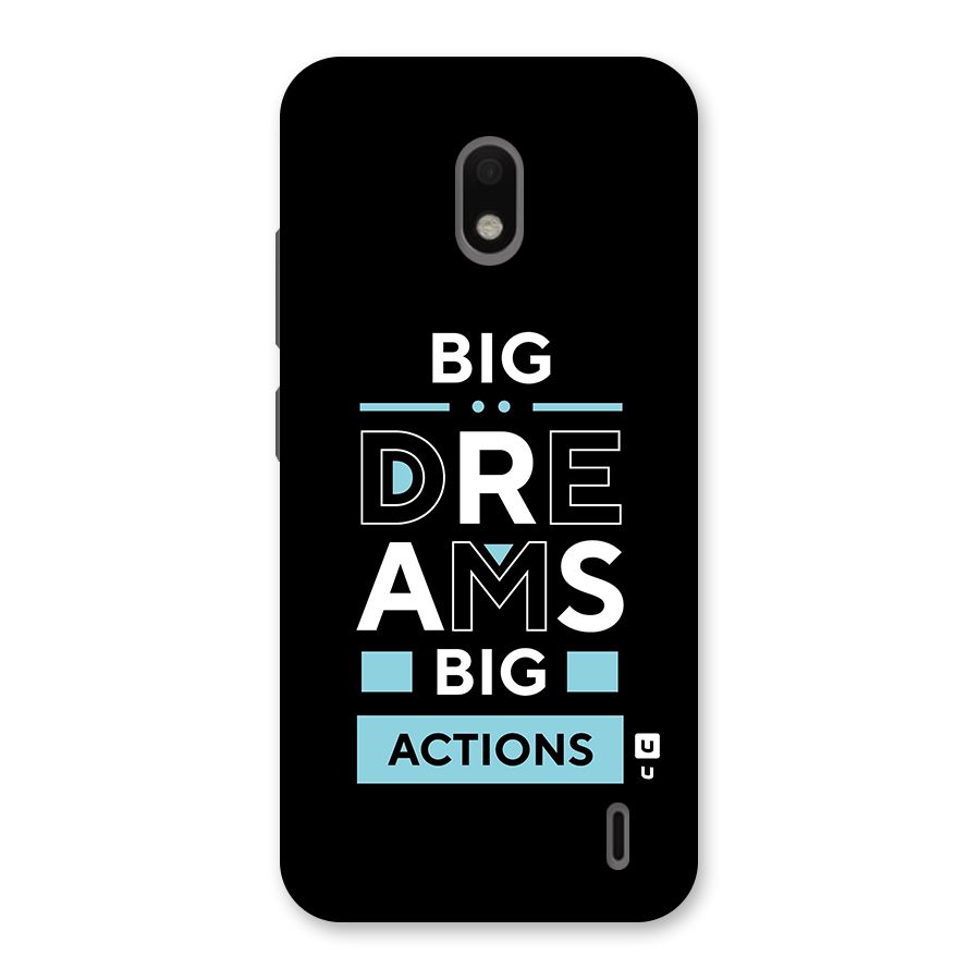 Big Dreams Big Actions Back Case for Nokia 2.2