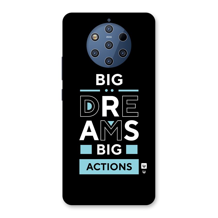 Big Dreams Big Actions Back Case for Nokia 9 PureView