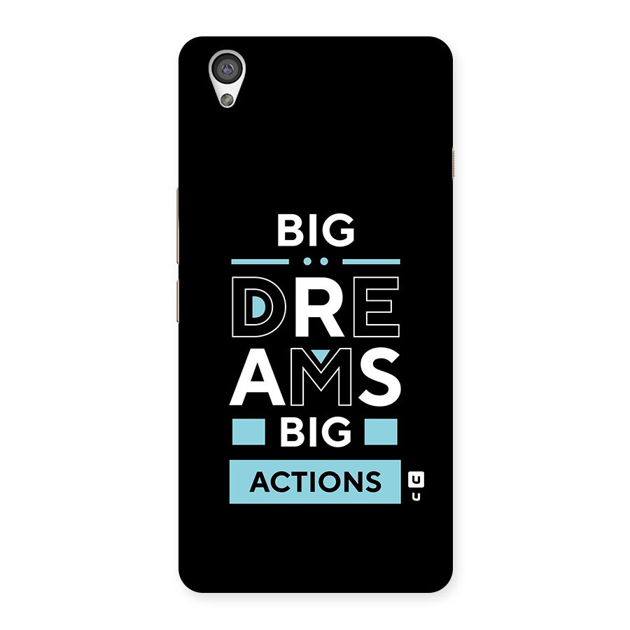 Big Dreams Big Actions Back Case for OnePlus X