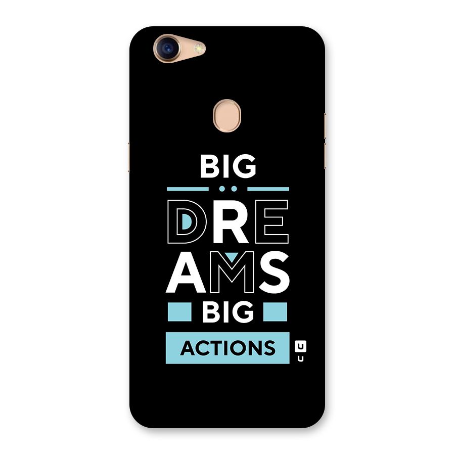Big Dreams Big Actions Back Case for Oppo F5 Youth