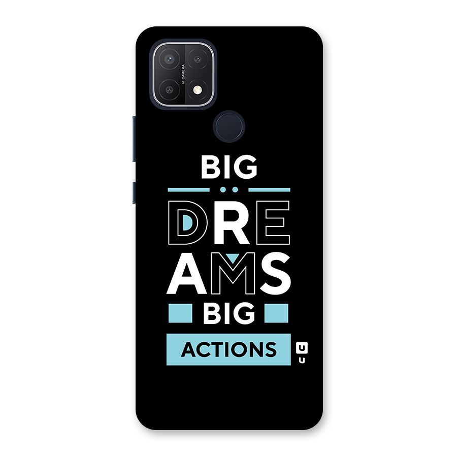 Big Dreams Big Actions Back Case for Oppo A15