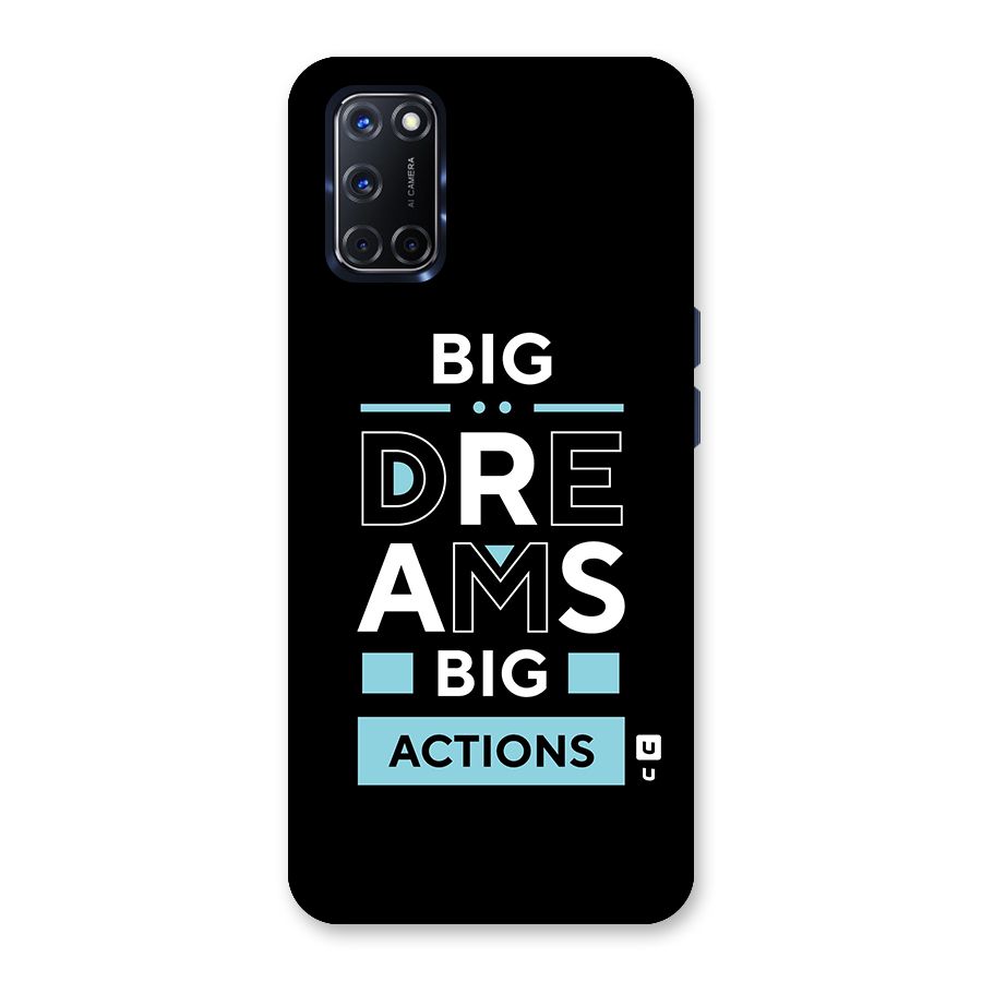 Big Dreams Big Actions Back Case for Oppo A52