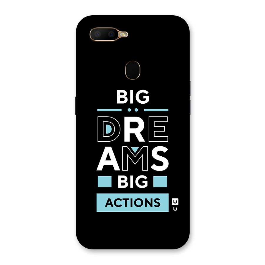 Big Dreams Big Actions Back Case for Oppo A5s