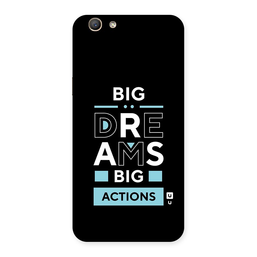 Big Dreams Big Actions Back Case for Oppo F1s