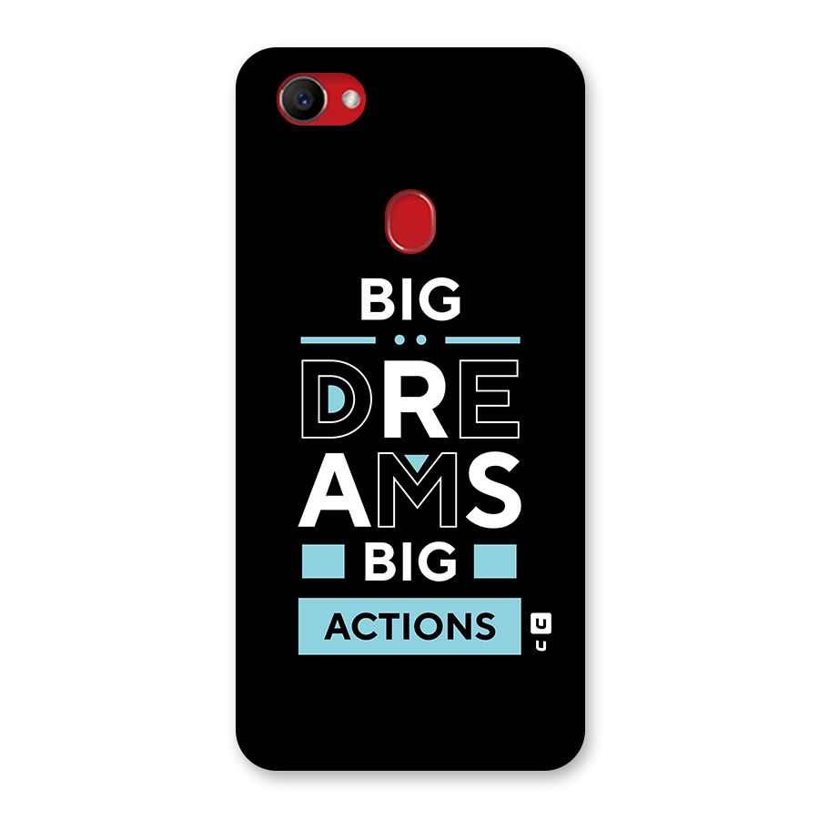 Big Dreams Big Actions Back Case for Oppo F7