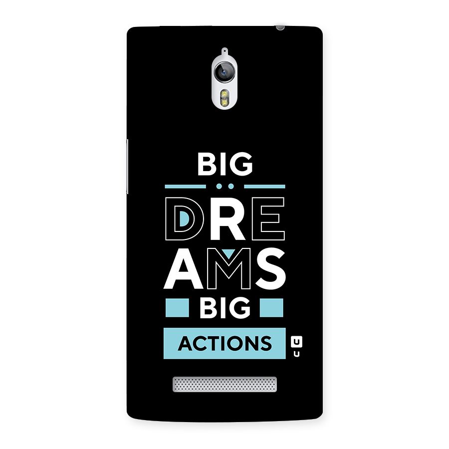 Big Dreams Big Actions Back Case for Oppo Find 7