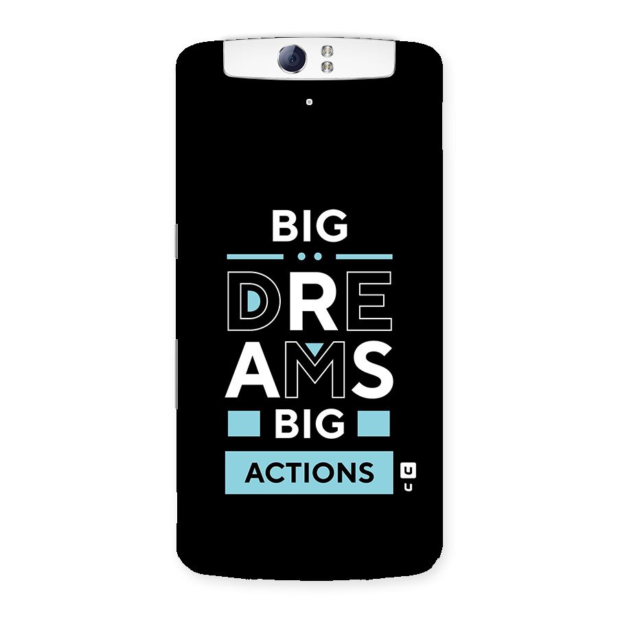 Big Dreams Big Actions Back Case for Oppo N1
