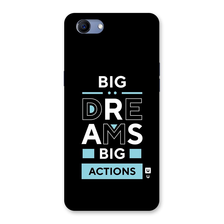 Big Dreams Big Actions Back Case for Oppo Realme 1