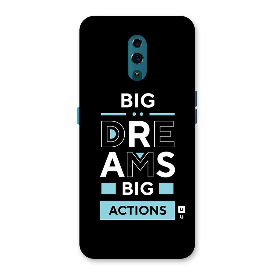 Big Dreams Big Actions Back Case for Oppo Reno